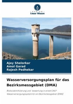 Wasserversorgungsplan für das Bezirksmessgebiet (DMA)