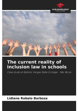 The current reality of inclusion law in schools