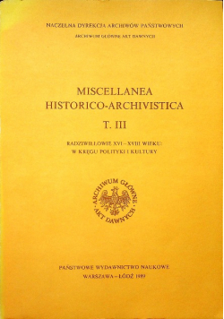 Miscellanea Historico Archivistica Tom III