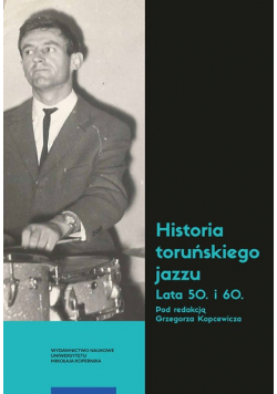 Historia toruńskiego jazzu Lata 50 i 60