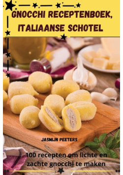 Gnocchi Receptenboek, Italiaanse Schotel