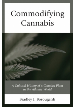 Commodifying Cannabis