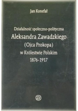 Działalność społeczno-polityczna Aleksandra Zawadzkiego
