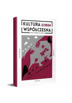 Kultura Współczesna 2 (127)/2024 Nowe lapidarności