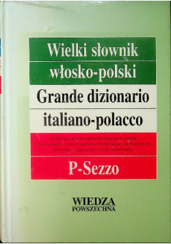 Wielki słownik włosko polski Tom 3 P Sezzo
