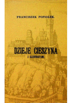 Dzieje Cieszyna z ilustracyami