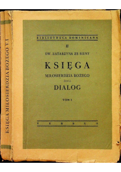 Księga Miłosierdzia Bożego i Dialog Tom I 1948 r.