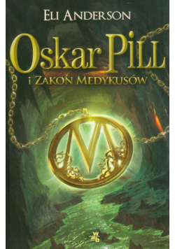 Oskar Pill i Zakon Medykusów