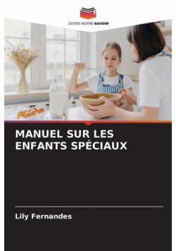 Manuel Sur Les Enfants Spéciaux