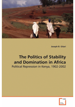 The Politics of Stability and Domination in Africa