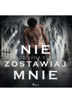 Nie zostawiaj mnie