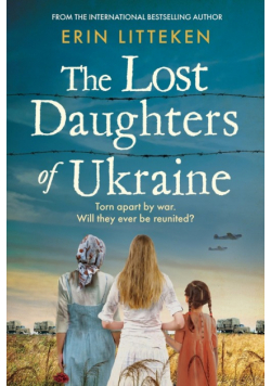 The Lost Daughters of Ukraine