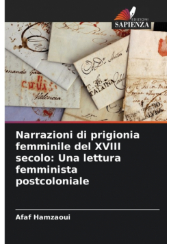 Narrazioni di prigionia femminile del XVIII secolo