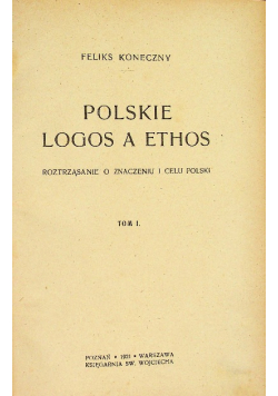 Polskie logos a ethos Tom 1 i 2  1921 r.