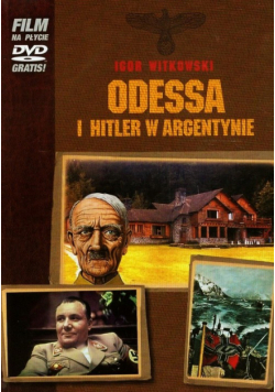 Odessa i Hitler w Argentynie + DVD