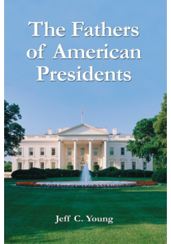 The Fathers of American Presidents