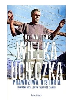 Wielka ucieczka Prawdziwa historia
