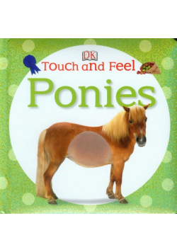 Touch and Feel Ponies