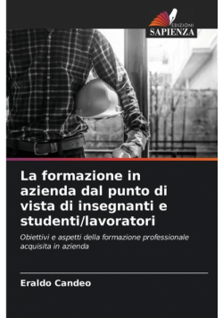 La formazione in azienda dal punto di vista di insegnanti e studenti/lavoratori