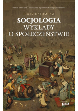 Socjologia Wykłady o społeczeństwie