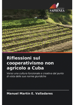 Riflessioni sul cooperativismo non agricolo a Cuba