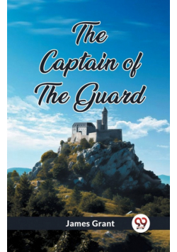 The Captain of the Guard