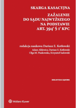Skarga kasacyjna Zażalenie do Sądu Najwyższego na podstawie art. 394(1) § 1(1) k.p.c.