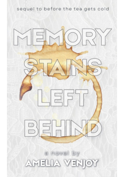 Memory Stains Left Behind