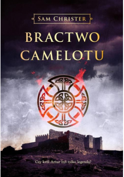 Christer Sam - Bractwo Camelotu