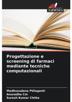 Progettazione e screening di farmaci mediante tecniche computazionali