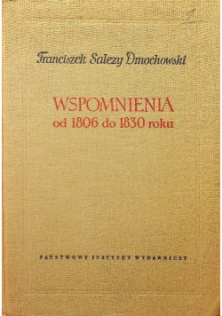Dmochowski Wspomnienia od 1806 do 1830