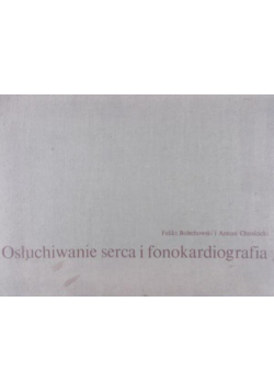 Osłuchiwanie serca i fonokardiografia
