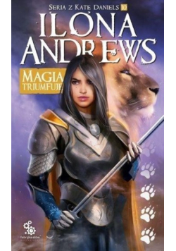 Seria z Kate Daniels Tom 10 Magia triumfuje