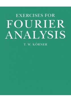 Exercises in Fourier Analysis