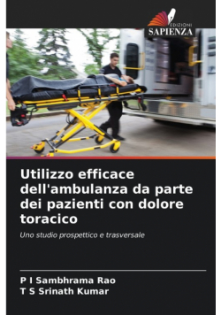 Utilizzo efficace dell'ambulanza da parte dei pazienti con dolore toracico