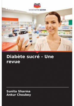 Diabète sucré - Une revue