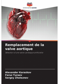 Remplacement de la valve aortique