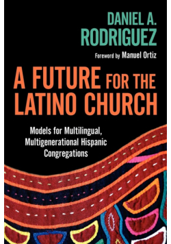 A Future for the Latino Church