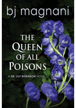 The Queen of All Poisons