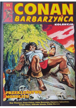 Conan barbarzyńca 11 Przekleństwo Monolitu
