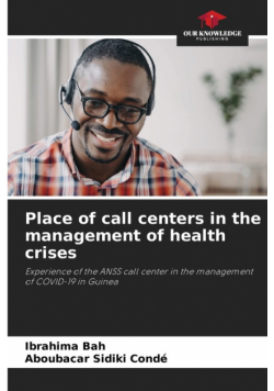 Place of call centers in the management of health crises