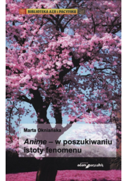 Anime - w poszukiwaniu istoty fenomenu