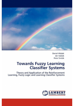 Towards Fuzzy Learning Classifier Systems