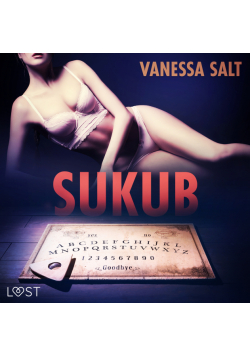 LUST. Sukub - opowiadanie erotyczne