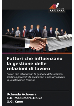 Fattori che influenzano la gestione delle relazioni di lavoro