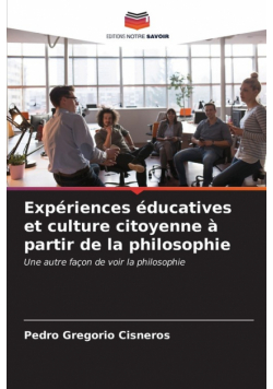 Expériences éducatives et culture citoyenne à partir de la philosophie