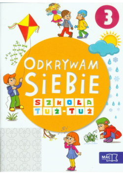 Odkrywam siebie Szkoła tuż-tuż Karty pracy Część 3