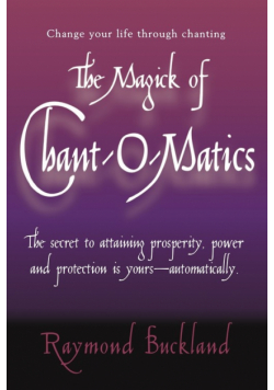 The Magick of Chant-O-Matics