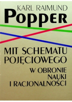 Mit schematu pojęciowego w obronie nauki i racjonalności