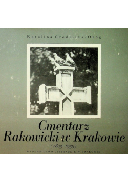 Cmentarz Rakowicki w Krakowie 1803 1939